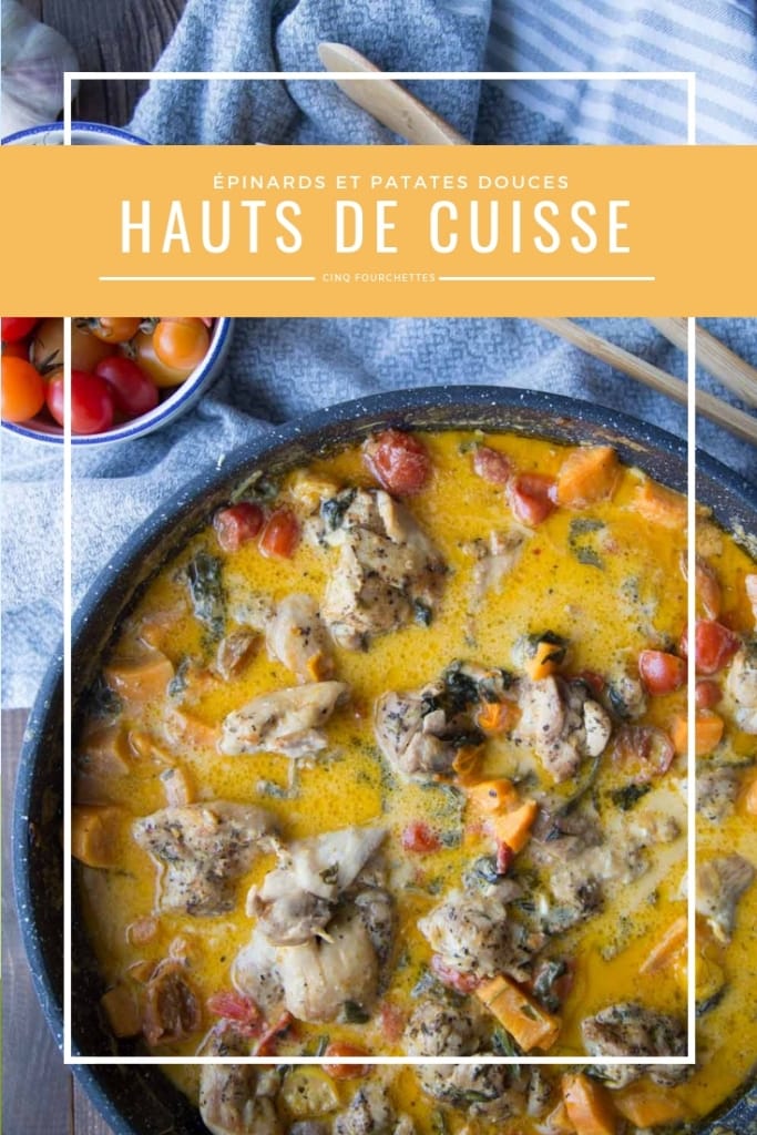 Hauts de cuisse aux épinards et patates douces Cinq Fourchettes