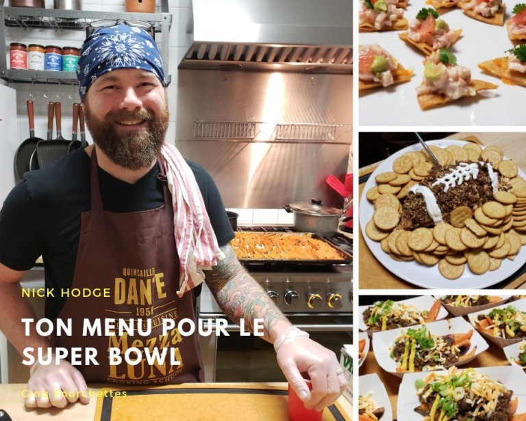 Ton menu du Super Bowl offert par le chef Nick Hodge Cinq Fourchettes